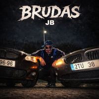 J.B - Brudas (Explicit)