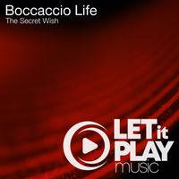 Boccaccio Life - The Secret Wish