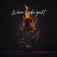 Valo - Wenn Liebe Geht
