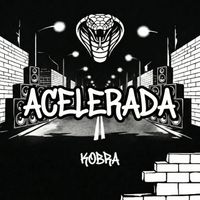 KOBRA - ACELERADA (Explicit)