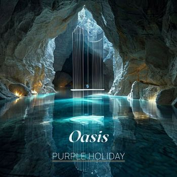 Purple Holiday - Oasis