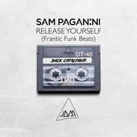 Sam Paganini - Release Yourself (Frantic Funk Beats)