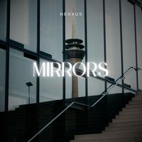 Nexxus - Mirrors