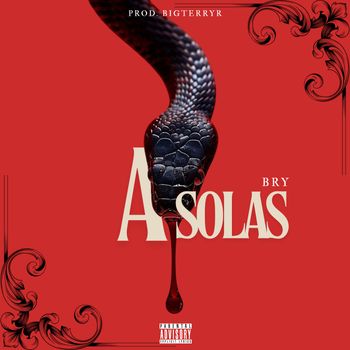 BRY - A Solas (Explicit)