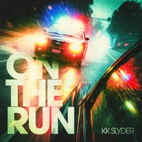 KK Slyder - On The Run