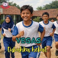 Vegas - Tubuhku Hebat