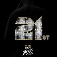 Real Boss - 21st
