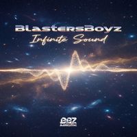 BlastersBoyz - Infinite Sound