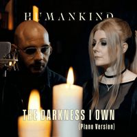 HumanKind - The Darkness I Own (Piano Version)