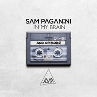 Sam Paganini - In My Brain