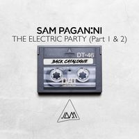 Sam Paganini - The Electric Party (Part 1 & 2)