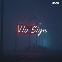 Bami - No Sign