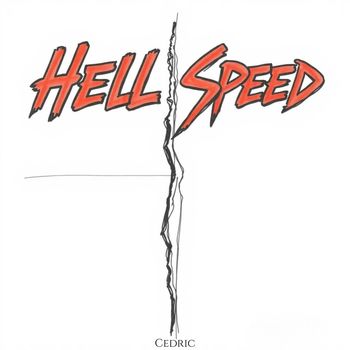 Cedric - Hell Speed