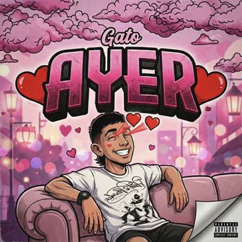 Gato - Ayer (Explicit)