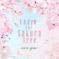 Van.Gao - Under the Sakura Tree