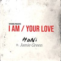 Hani - I Am / Your Love