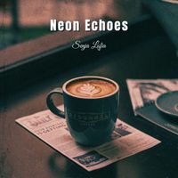 Senja Lofia - Neon Echoes