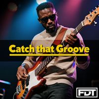 Andre Forbes - Catch that Groove