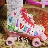 Rakel - Volver A Mi