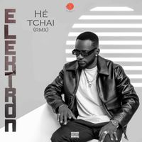 Elektron - HE TCHAI REMIX (Remix)