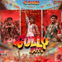 X GANGG, Uday Kiran UK - GULLY BOYS