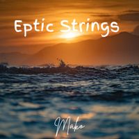 Mako - Eptic Strings