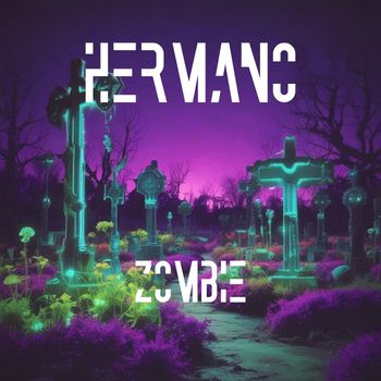 Hermano - Zombie