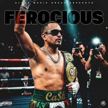 Cash - Ferocious (Explicit)