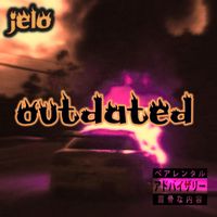 Jelo - Outdated! (Explicit)
