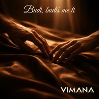 VIMANA - Budi, Budiš Me Ti