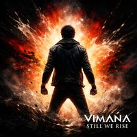 VIMANA - Still We Rise