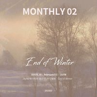 JayM - JayM Monthly PLAY 2026 02 FEBRUARY - End of Winter
