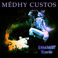 Medhy Custos - Diamant (Remix)