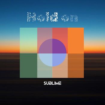 Sublime - Hold on