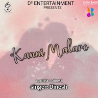 Dinesh - Kanni malare