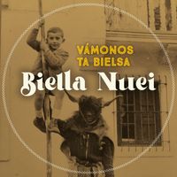 Biella Nuei - Vámonos Ta Bielsa