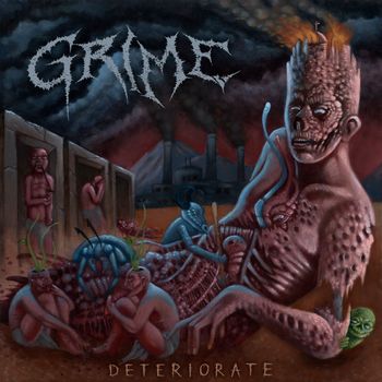 Grime - Deteriorate (Explicit)