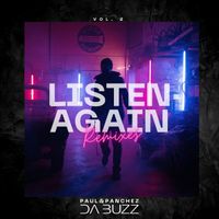 Da Buzz - Listen Again, Vol. 2 (Paul & Panchez Remixes)