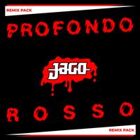 Jago - Profondo Rosso (Remix Pack)