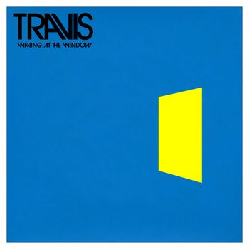 Travis - Waving at the Window