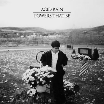 Acid Rain - Powers That Be