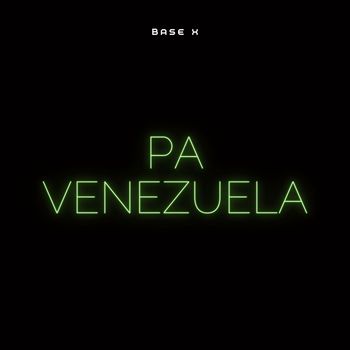 Base X - Pa Venezuela