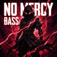Mr. Yash - No Mercy Bass