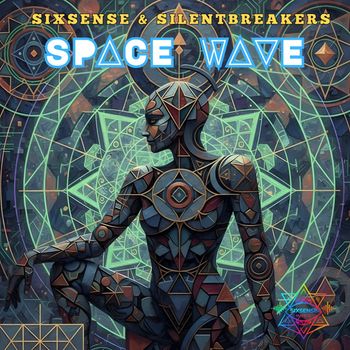 Sixsense, SilentBreakers - Space Wave