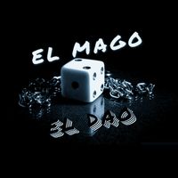 EL MAGO - El Dao (Explicit)