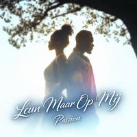 Passion - Leun Maar Op Mij