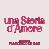 Francesco De Masi - Una storia d'amore (Original Soundtrack)