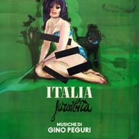 Gino Peguri - Italia proibita (Original Soundtrack)