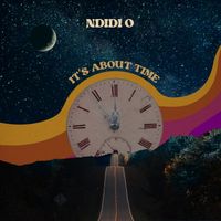 Ndidi O - It's About Time