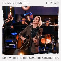 Brandi Carlile - Human (Live With The BBC Concert Orchestra)